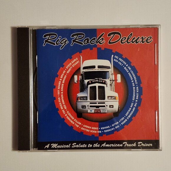 Rig Rock Deluxe: A Musical Salute To American Truck Drivers 1996 CD Compilation - Picture 1 of 7